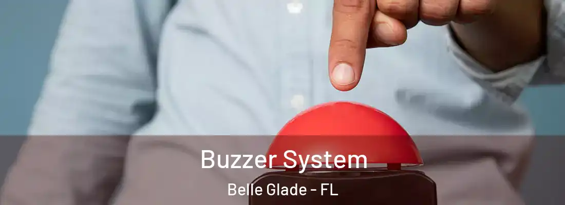  Buzzer System Belle Glade - FL