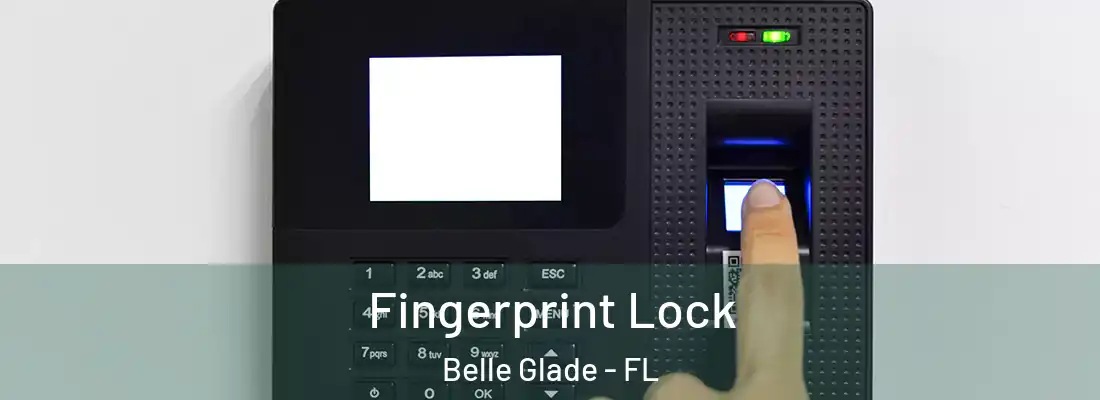  Fingerprint Lock Belle Glade - FL
