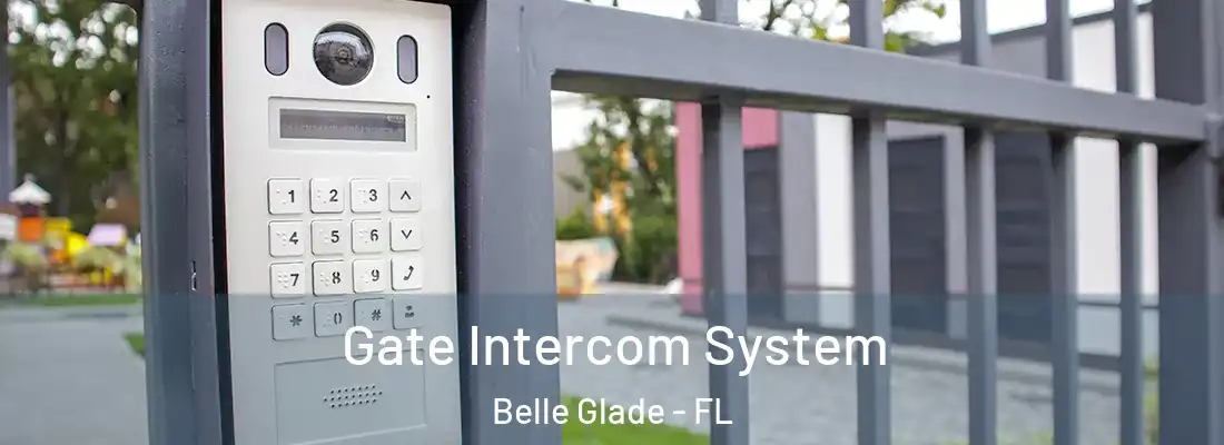  Gate Intercom System Belle Glade - FL