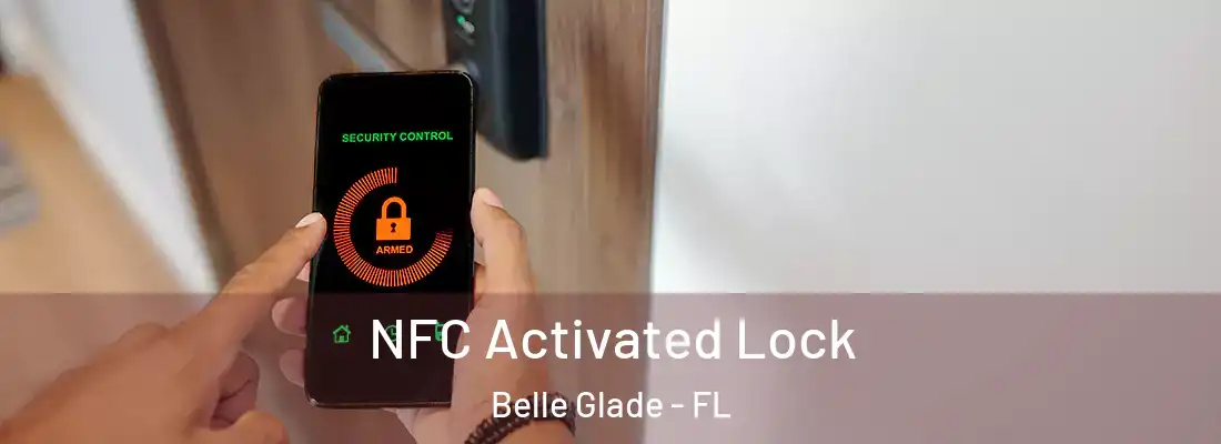  NFC Activated Lock Belle Glade - FL